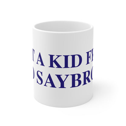 Just a kid from Old Saybrook Mug 11oz
