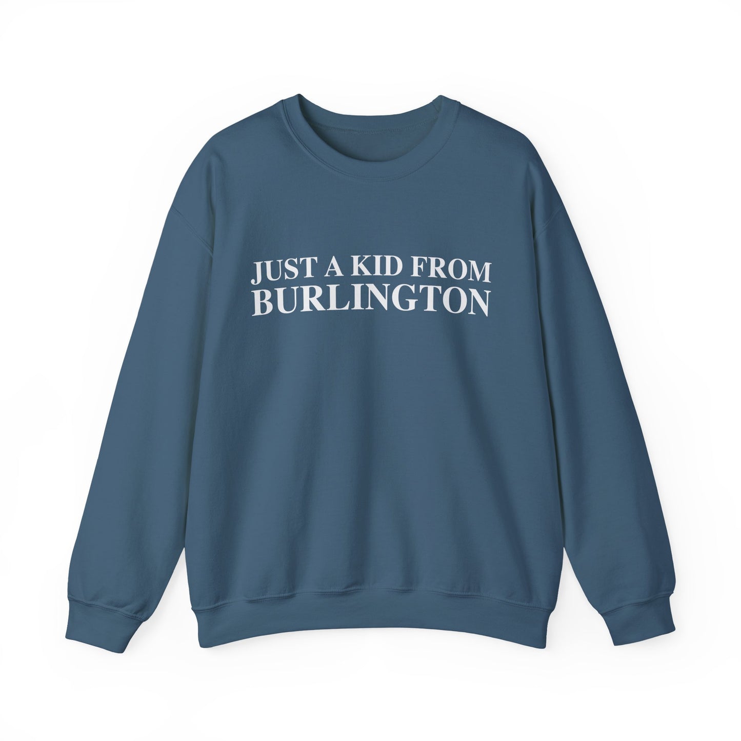 Just a kid from Burlington Unisex Heavy Blend™ Crewneck Sweatshirt
