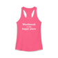 Westbrook is My Happy Place Women's Ideal Racerback Tank Top