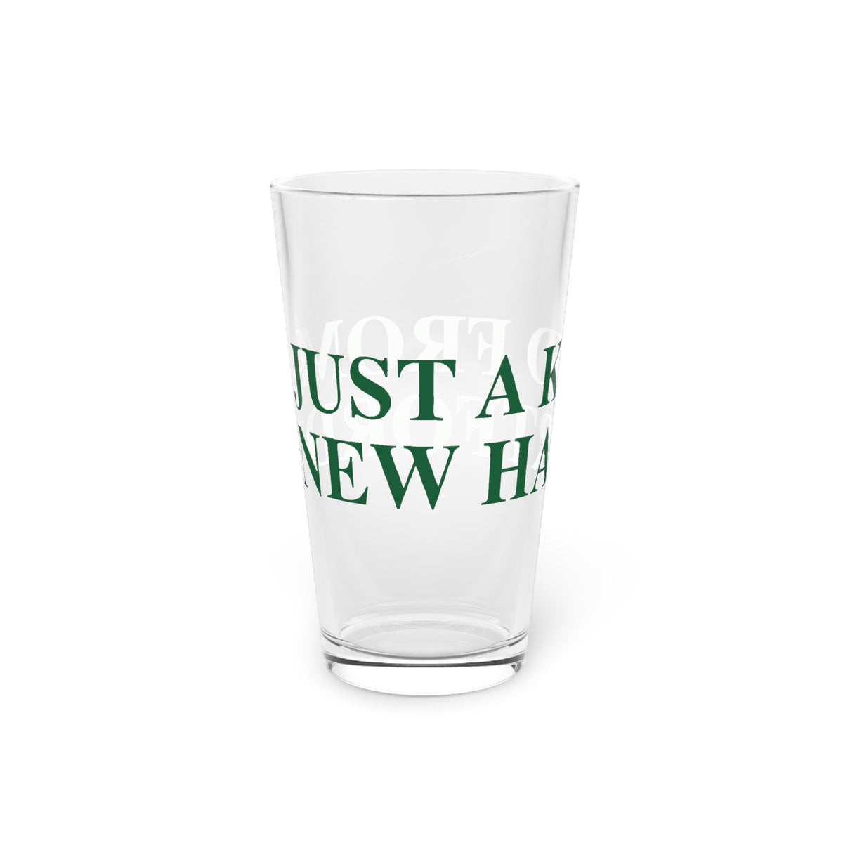 Just a kid from New Hartford  Pint Glass, 16oz
