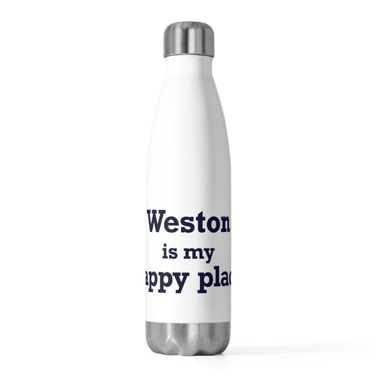 Weston Is My Happy Place 20oz Insulated Bottle
