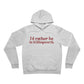 I'd rather be in Killingworth. Unisex Sponge Fleece Pullover Hoodie