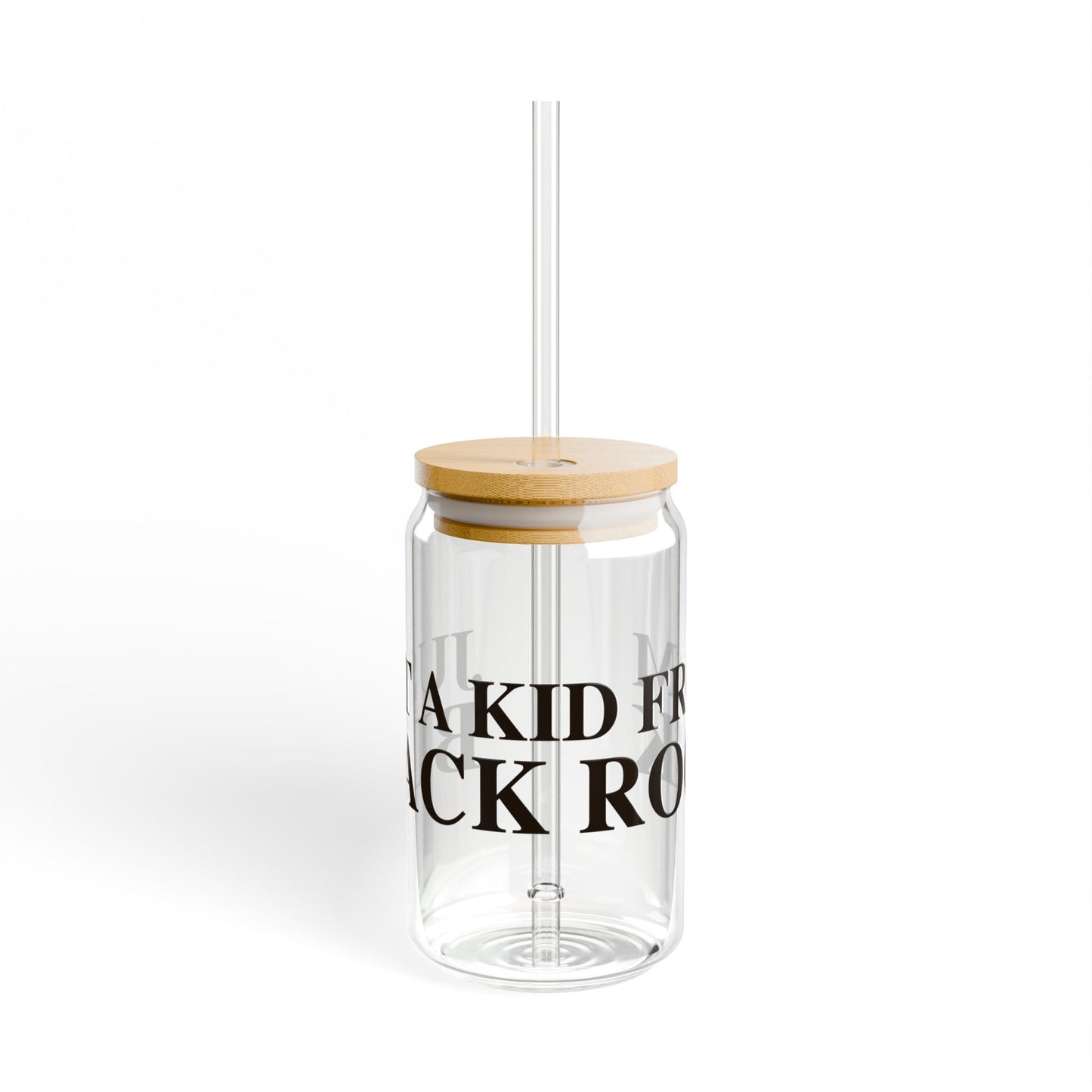 Just a kid from Black Rock Sipper Glass, 16oz