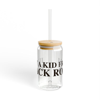 Just a kid from Black Rock Sipper Glass, 16oz