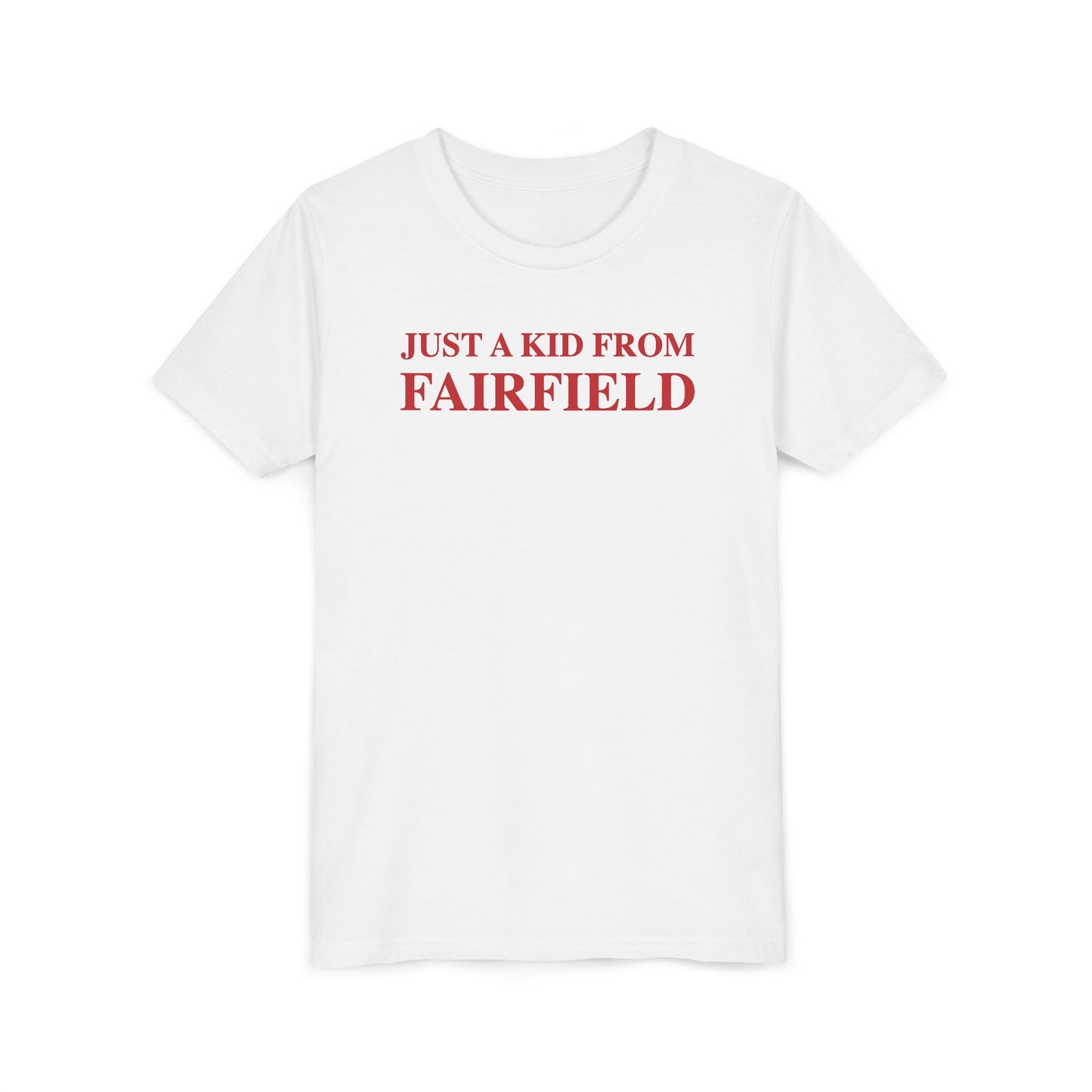 Just a kid from Fairfield Youth Short Sleeve T-Shirt