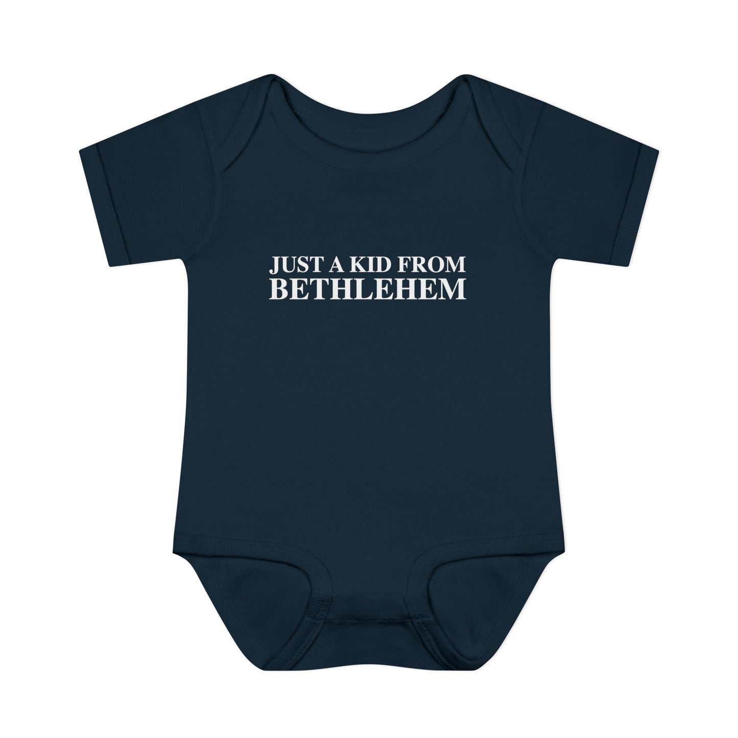 Just a kid from Bethlehem Infant Baby Rib Bodysuit