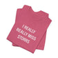I Really Really Miss Storrs Unisex Jersey Short Sleeve T-Shirt