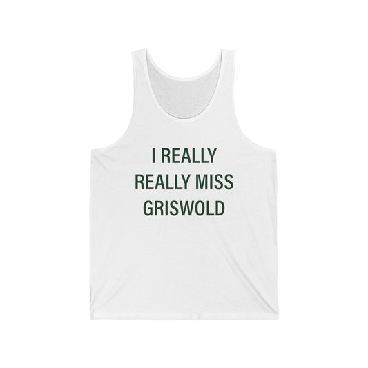 I Really Really Miss Griswold Jersey Tank Top