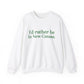 I'd rather be in New Canaan. Unisex Heavy Blend™ Crewneck Sweatshirt