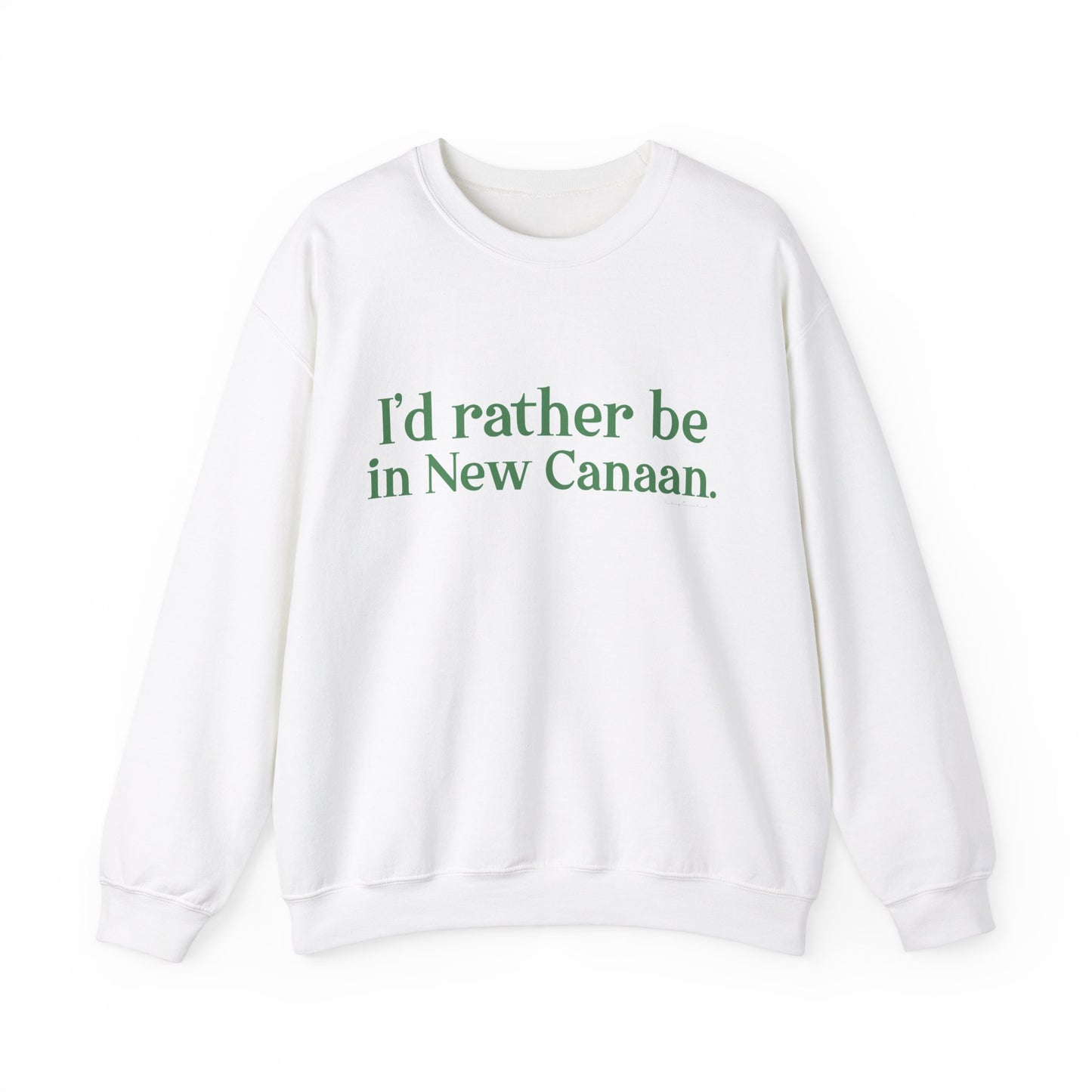 I'd rather be in New Canaan. Unisex Heavy Blend™ Crewneck Sweatshirt