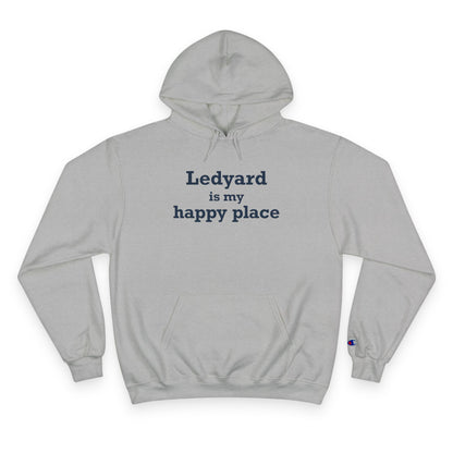 Ledyard is My Happy Place Champion Hoodie