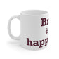 Bristol is My Happy Place Mug 11oz