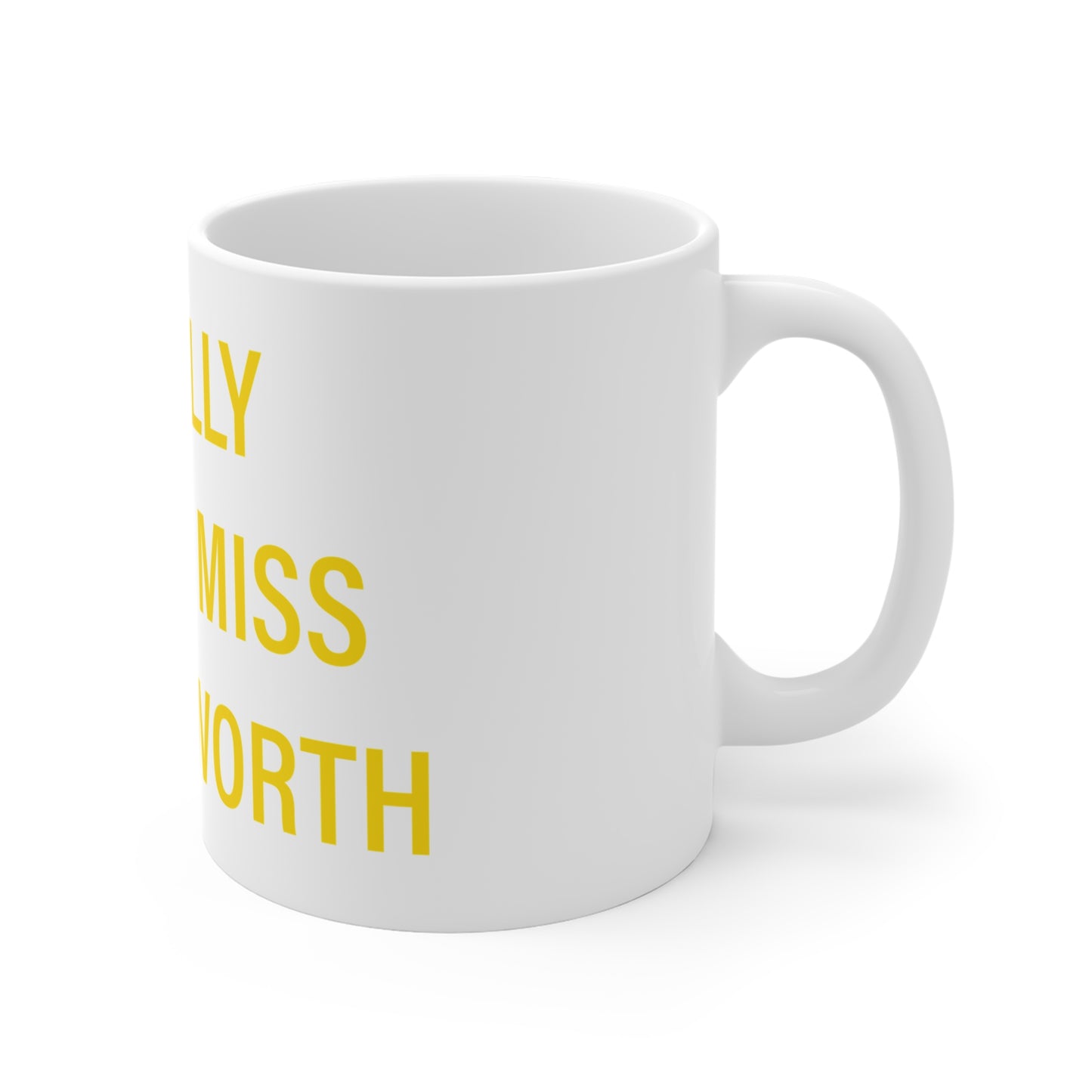 I Really Really Miss Killingworth Mug 11oz