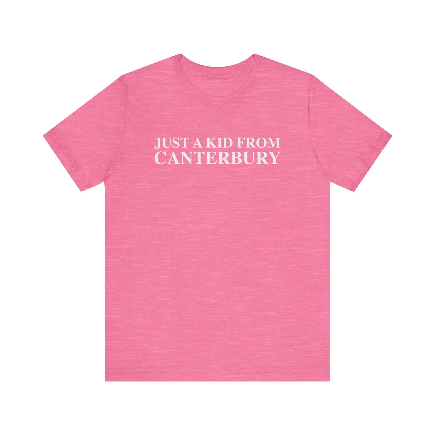 Just a kid from Canterbury Unisex Jersey Short Sleeve T-Shirt