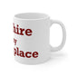 Cheshire is My Happy Place Mug 11oz