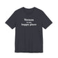 Vernon is My Happy Place Unisex Jersey Short Sleeve T-Shirt