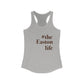 #theeastonlife Women's Ideal Racerback Tank