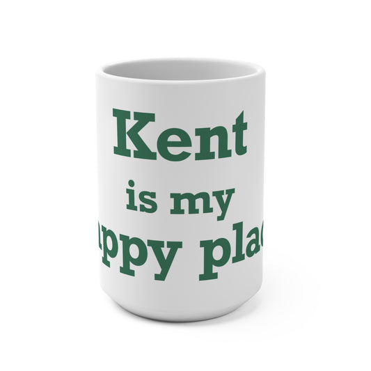 Kent is My Happy Place Mug 15oz