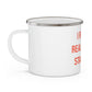 I Really Really Miss Stamford Enamel Camping Mug