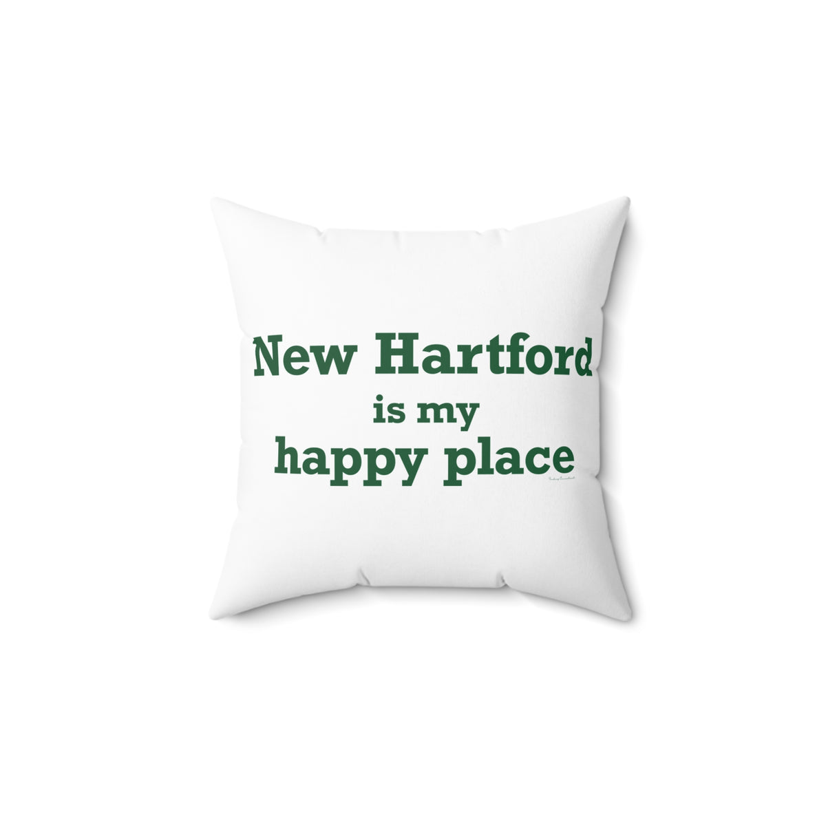 New Hartford is My Happy Place Polyester Square Pillow