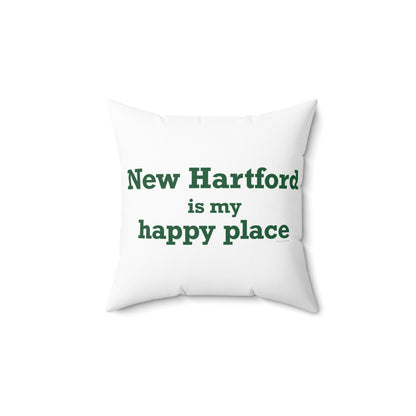 New Hartford is My Happy Place Polyester Square Pillow