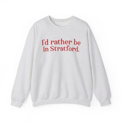 I'd rather be in Stratford. Unisex Heavy Blend™ Crewneck Sweatshirt