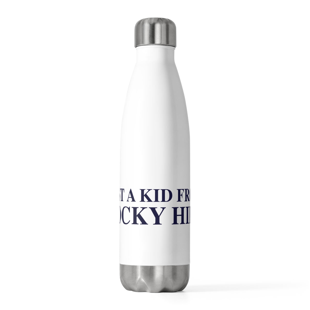 Just a kid from Rocky Hill 20 oz Insulated Bottle
