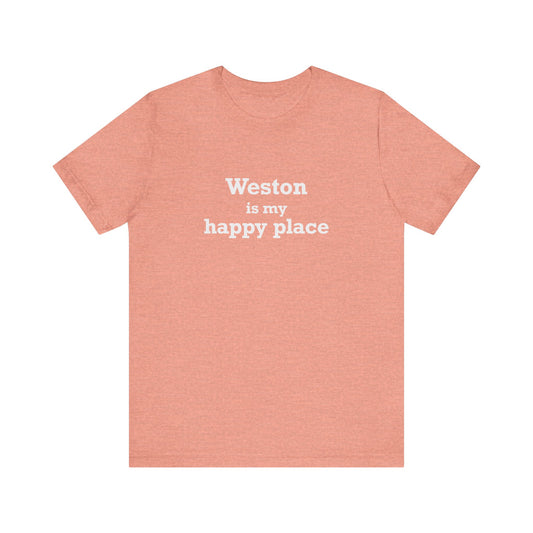 Weston Is My Happy Place Unisex Jersey Short Sleeve T-Shirt