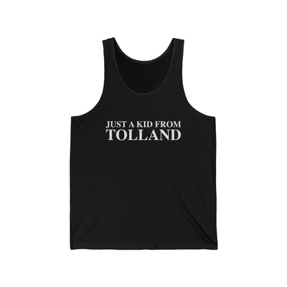 Just a kid from Tolland Unisex Jersey Tank Top