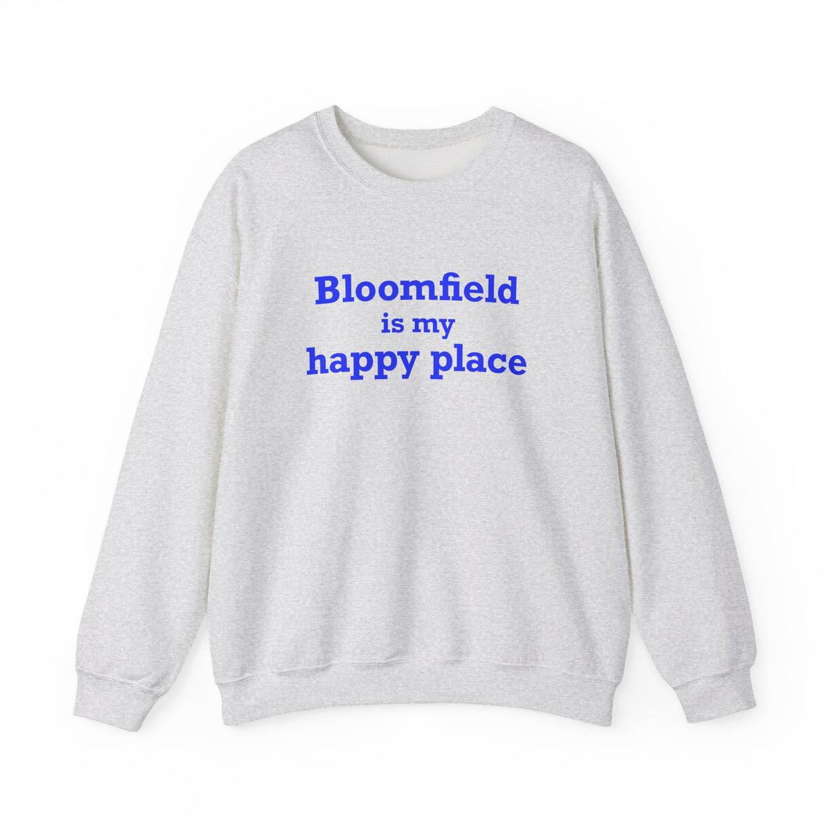 Bloomfield is My Happy Place Heavy Blend™ Crewneck Sweatshirt