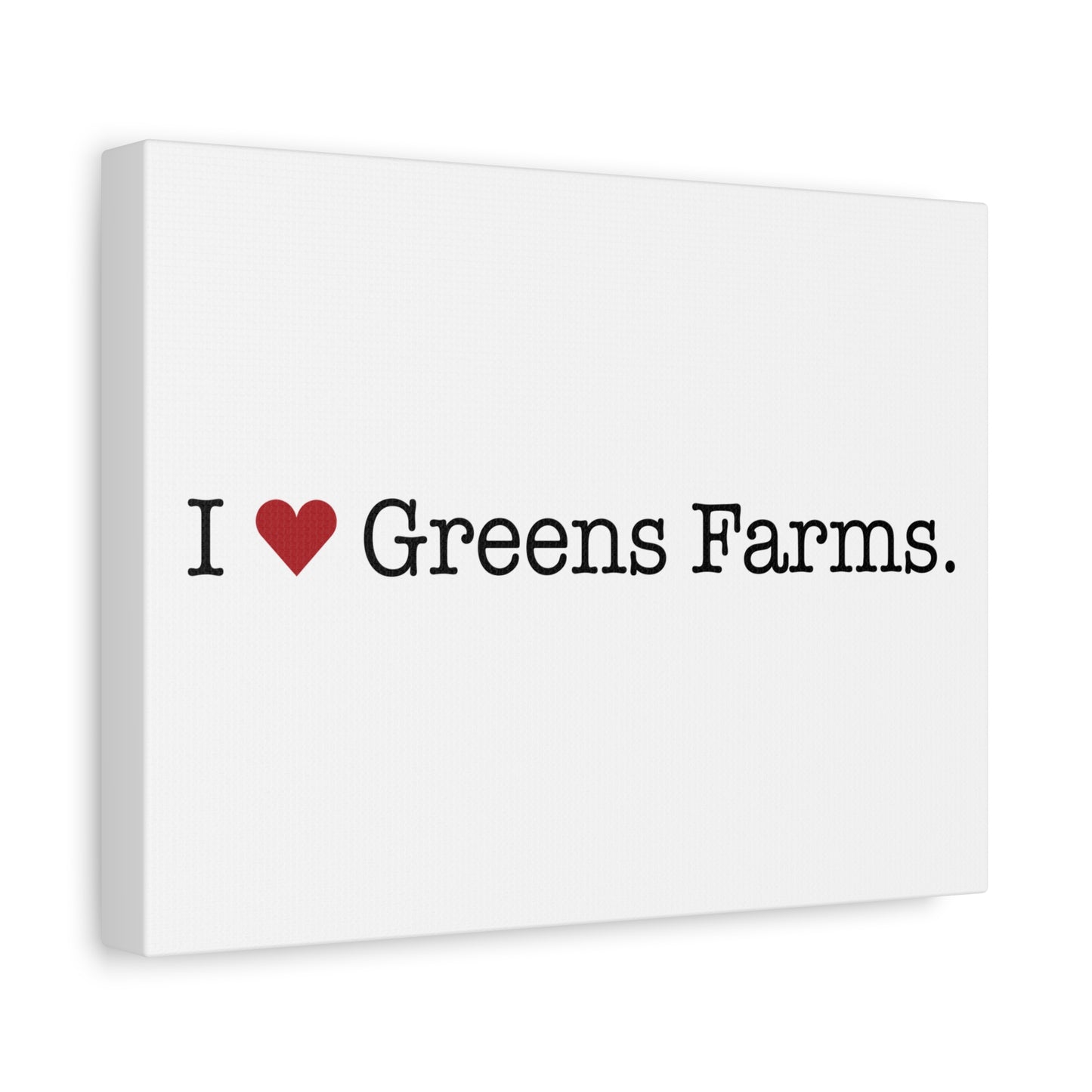 I Heart Greens Farms. Matte Canvas, Stretched, 1.25"