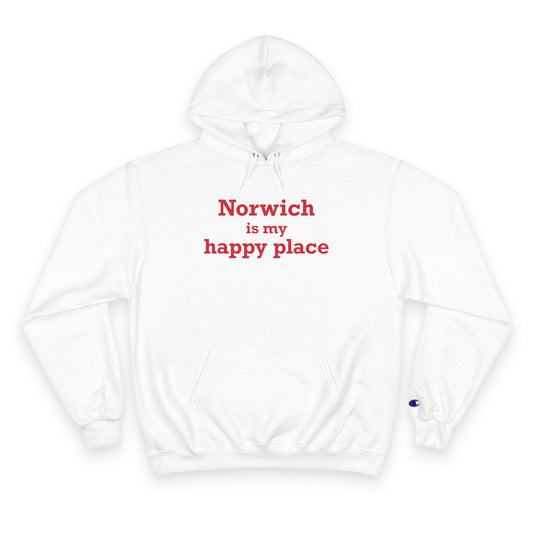 Norwich is My Happy Place Champion Hoodie