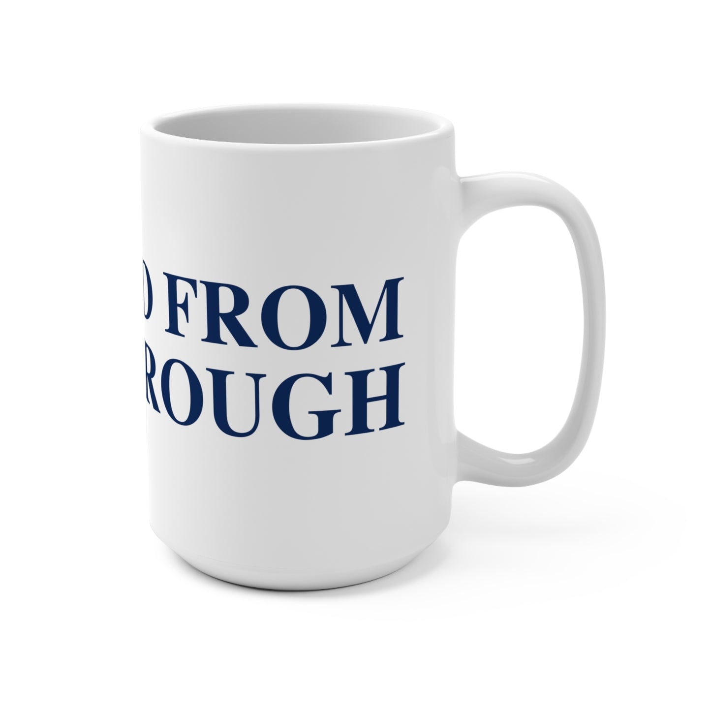 Just a kid from Marlborough Mug 15oz