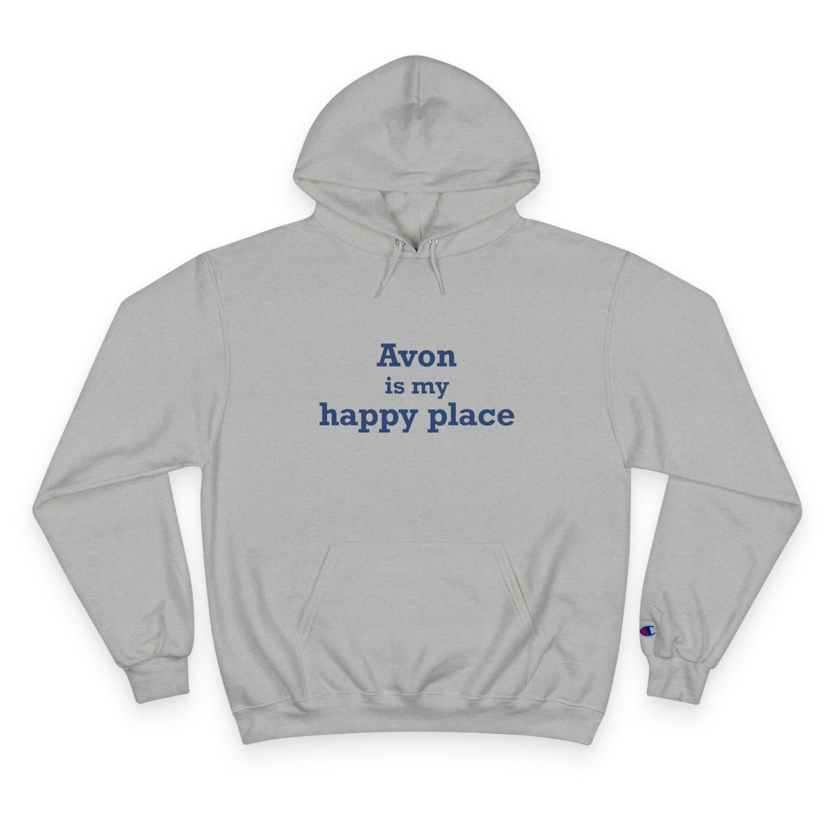Avon is My Happy Place Champion Hoodie