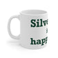 Silvermine is My Happy Place Mug 11oz