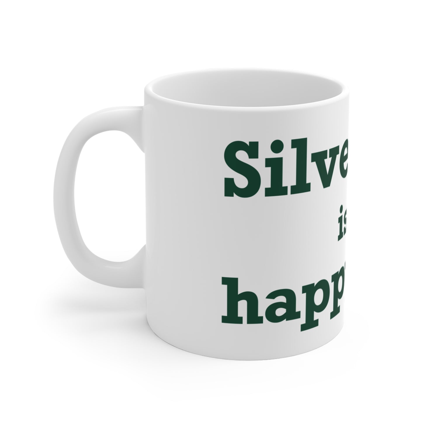 Silvermine is My Happy Place Mug 11oz