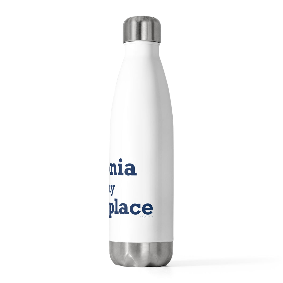 Ansonia is My Happy Place 20 oz Insulated Bottle