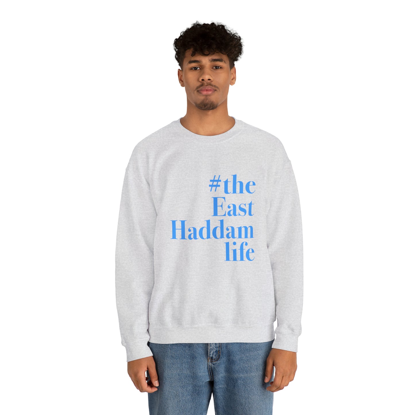 #theeasthaddamlife Unisex Heavy Blend™ Crewneck Sweatshirt