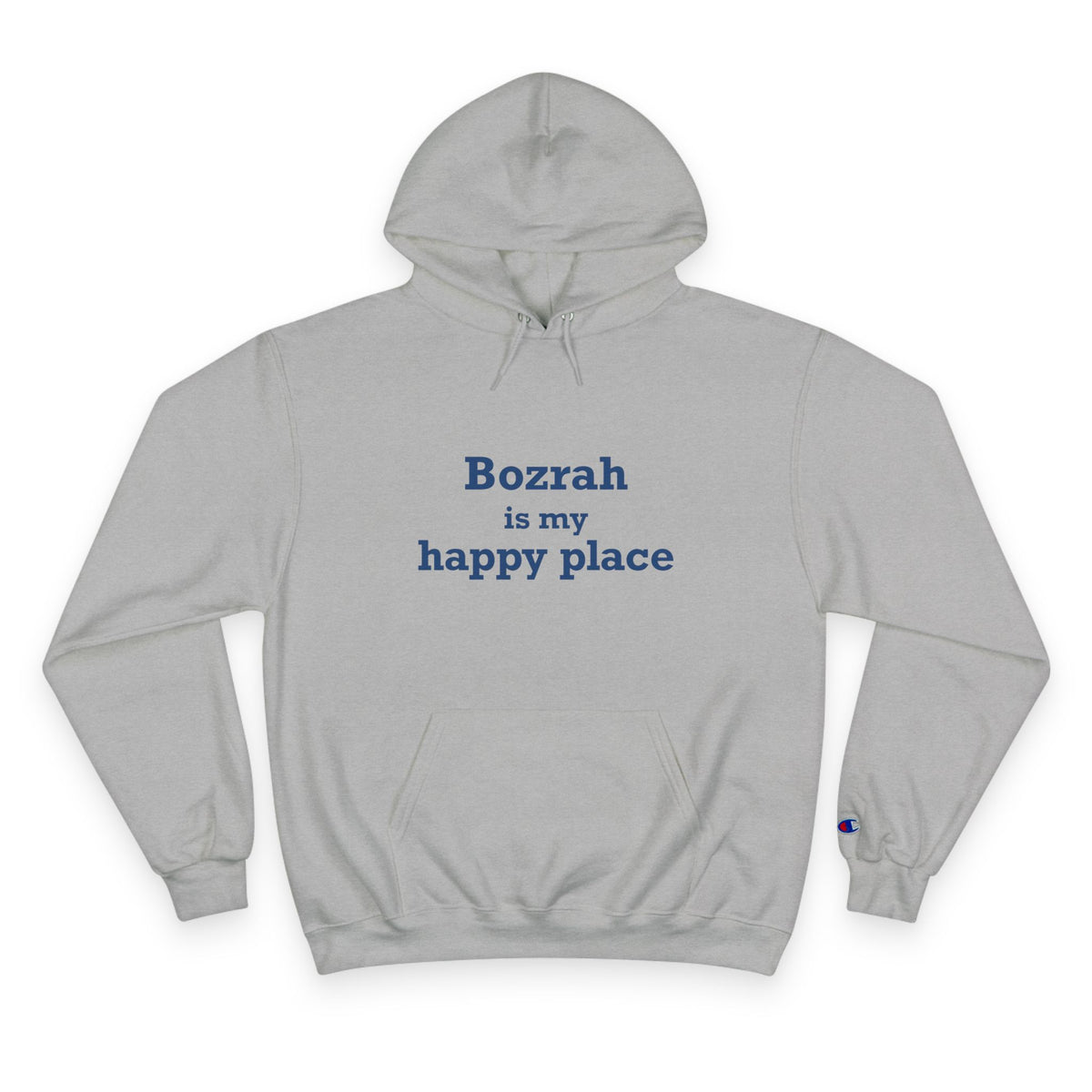 Bozrah is My Happy Place Champion Hoodie