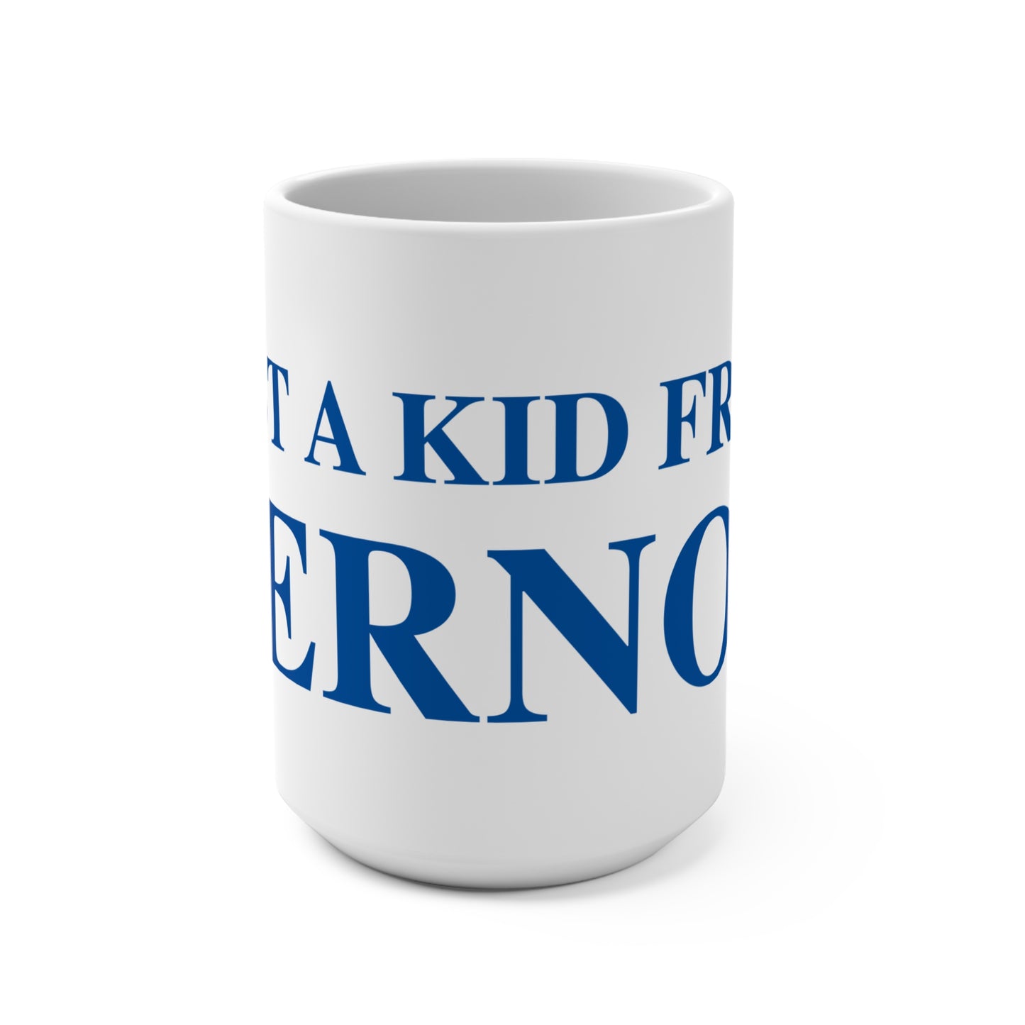 Just a kid from Vernon Mug 15oz