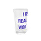 I Really Really Miss Woodstock Pint Glass, 16oz
