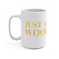 Just a kid from Woodbridge Mug 15oz