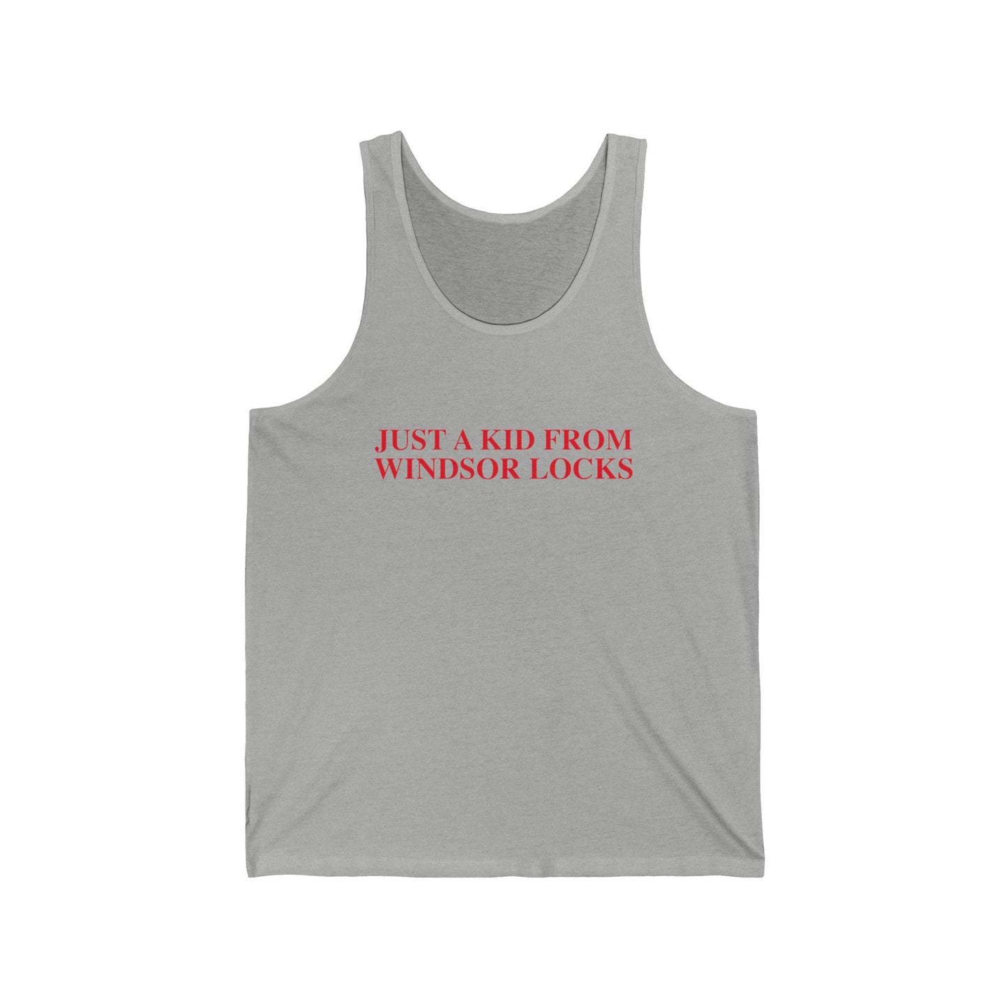 Just a kid from Windsor Locks Unisex Jersey Tank Top