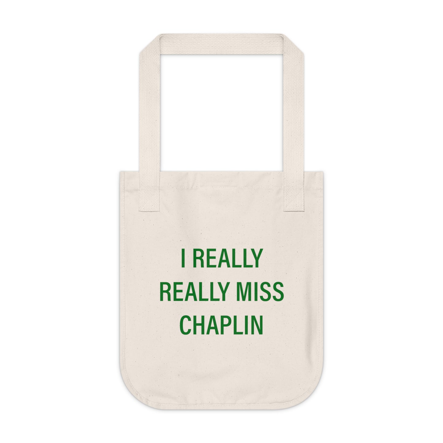 I Really Really Miss Chaplin Organic Canvas Tote Bag