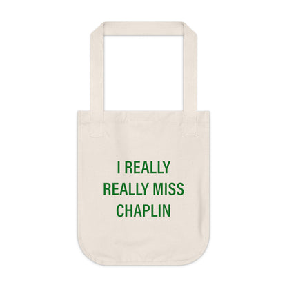 I Really Really Miss Chaplin Organic Canvas Tote Bag