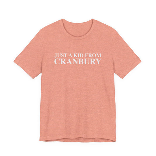Just a kid from Cranbury Unisex Jersey Short Sleeve T-Shirt