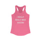 I Really Really Miss Easton Women's Ideal Racerback Tank Top