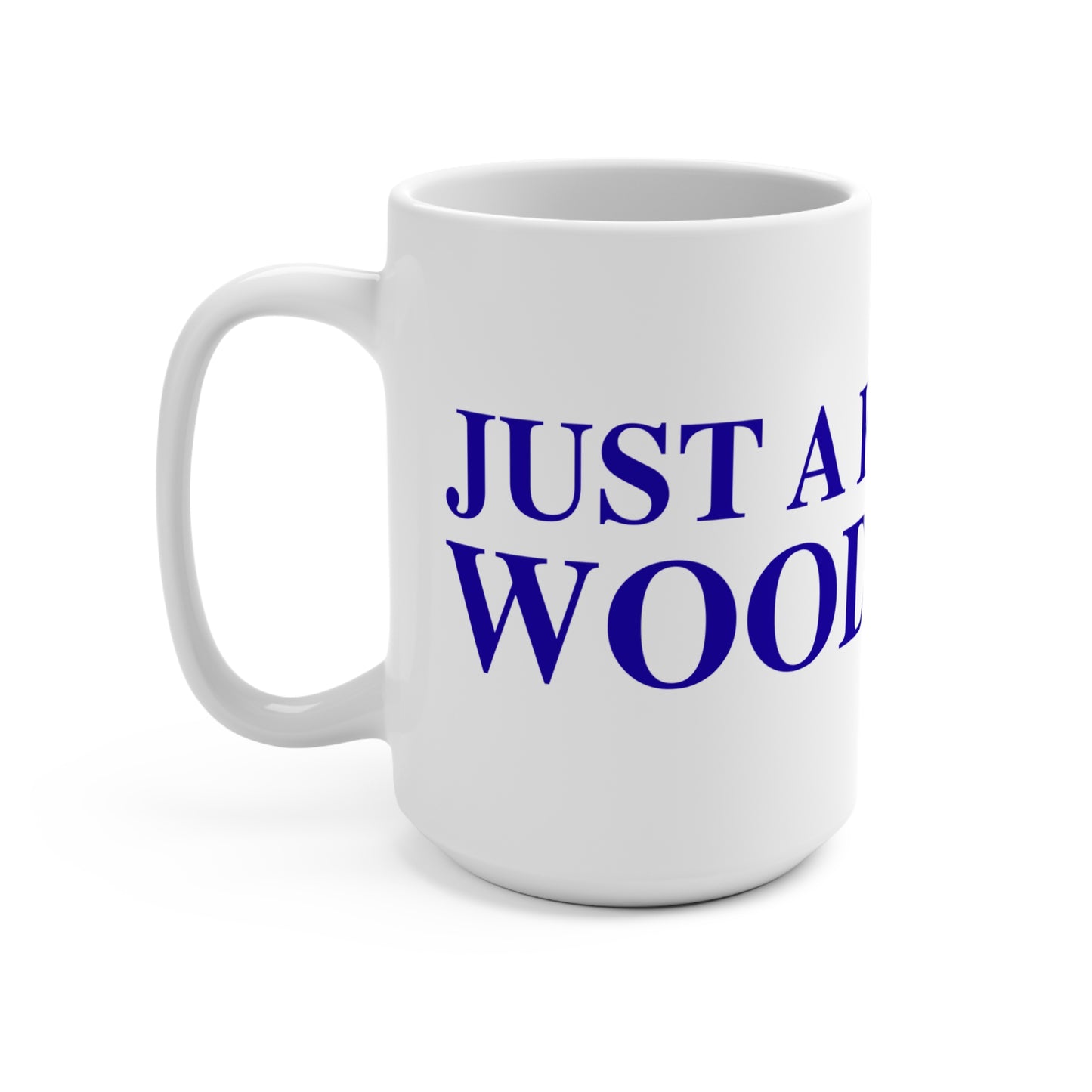 Just a kid from Woodstock Mug 15oz