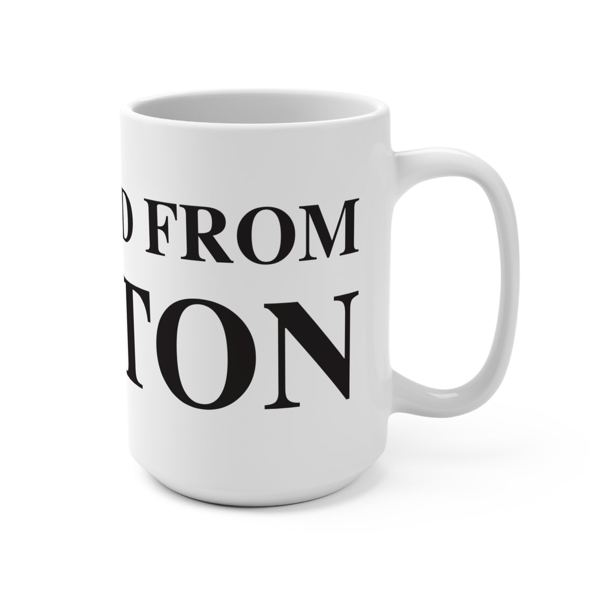 Just a kid from Groton Mug 15oz