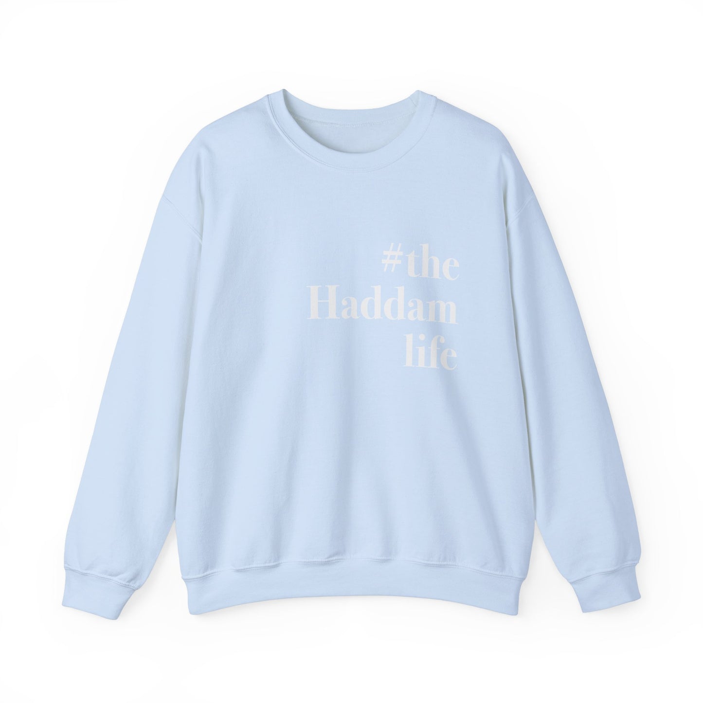 #thehaddamlife Unisex Heavy Blend™ Crewneck Sweatshirt